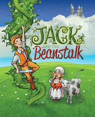  Jack and the Beanstalk, A Timeless Tale of Courage, Greed, and Magical Beans!